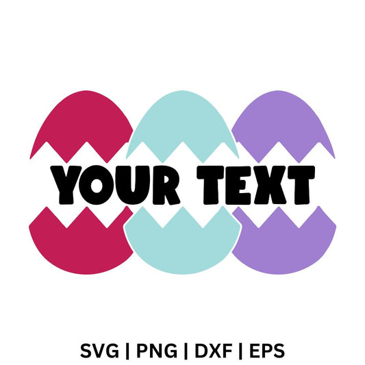 Three cracked Easter eggs in magenta, teal and purple with black your text placeholder lettering across the middle, free Easter egg monogram SVG cut file preview.