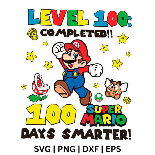 Colorful Level 100 Completed text with a jumping cartoon plumber in a red cap, yellow stars, coins, a piranha plant and a mushroom above 100 Days Smarter lettering, free 100 days of school SVG cut file preview.