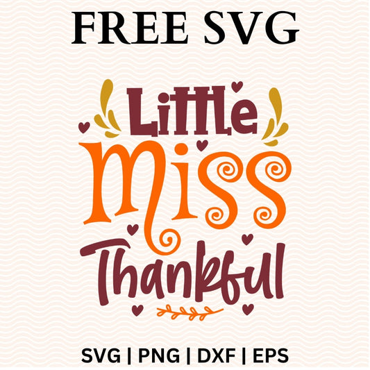 Maroon and orange swirly Little Miss Thankful lettering with small hearts and mustard leaf sprigs, free little miss thankful SVG cut file preview.