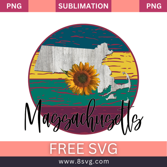 Gray weathered wood texture Massachusetts state map with a sunflower inside a round badge of yellow, teal and maroon stripes above black script Massachusetts lettering, free Massachusetts sunflower SVG cut file preview.