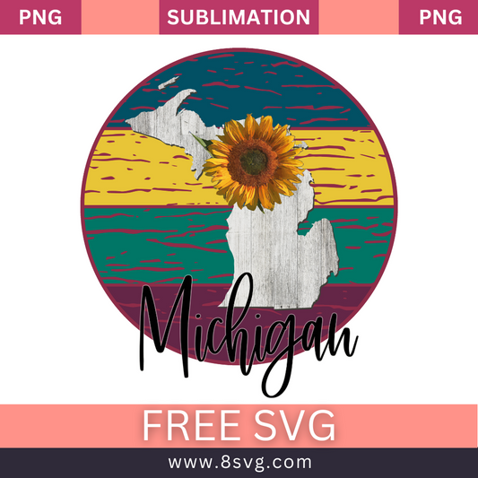 Gray weathered wood texture Michigan state map with a sunflower inside a round badge of yellow, teal and maroon stripes above black script Michigan lettering, free Michigan sunflower SVG cut file preview.